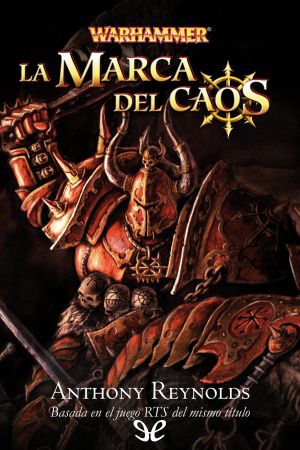 [Warhammer Fantasy 01] • La marca del caos